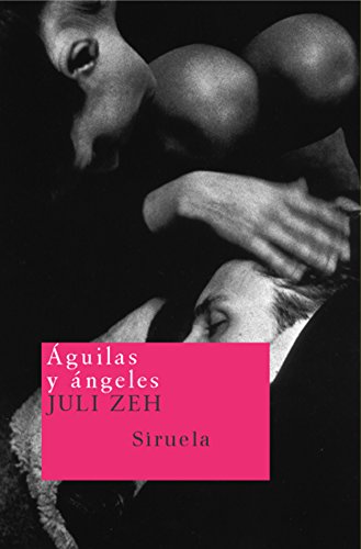 Águilas y ángeles (Nuevos Tiempos, Band 15) von SIRUELA
